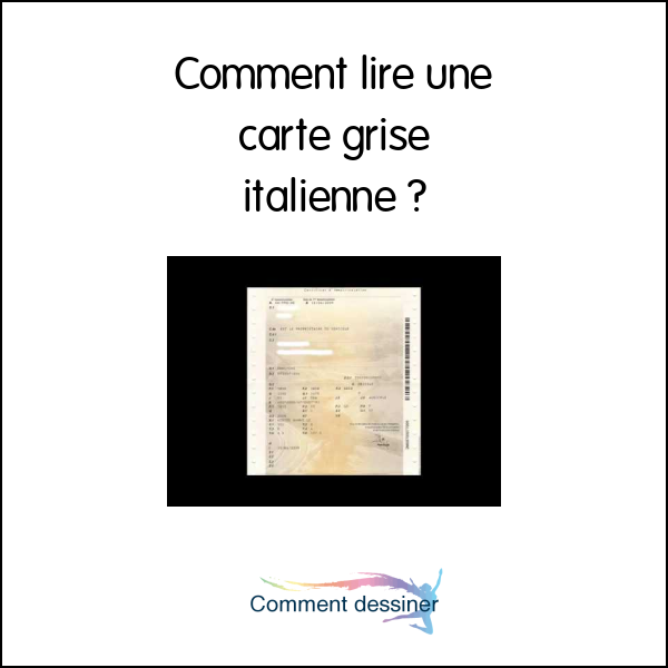 Comment lire une carte grise italienne